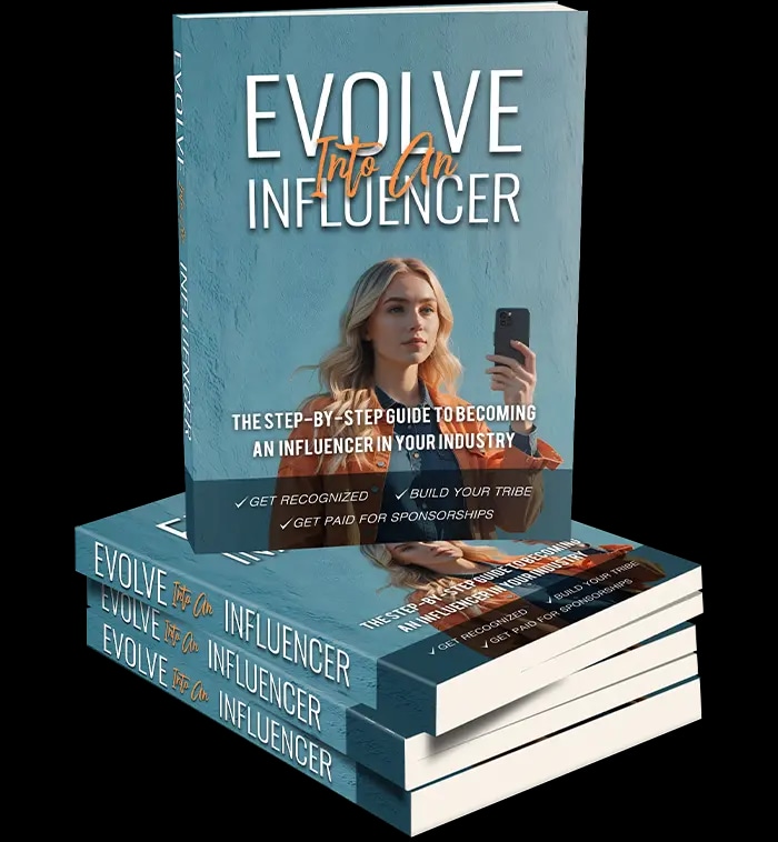 Evolve Into An Influencer